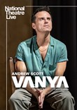 Andrew Scott as VANYA