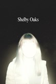 Shelby Oaks poster