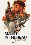 Bullet in the Head poster