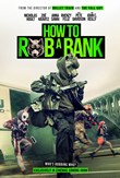 How To Rob A Bank poster