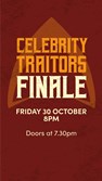 Celeb Traitors 26 poster