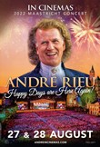 André Rieu’s 2022 Maastricht Concert: Happy Days are Here Again!